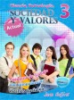 VALORES 3 ACTUALES / CTSV3