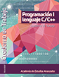 PROGRAMACIÓN 1 - LENGUAJE C/C++ 2023