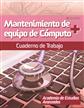 MANTENIMIENTO DE EQUIPO DE CÓMPUTO +